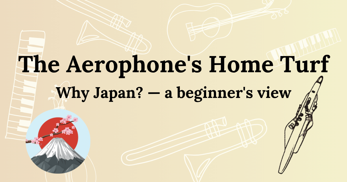 Why Japan is the Aerophone's home turf